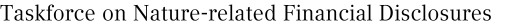 Taskforce on Nature-related Financial Disclosures