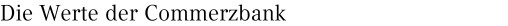 Die Werte der Commerzbank