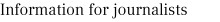 Information for journalists