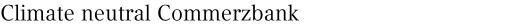 Climate neutral Commerzbank