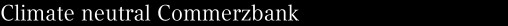 Climate neutral Commerzbank
