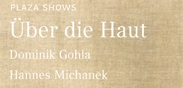 plazashowsueberdiehaut_183x88